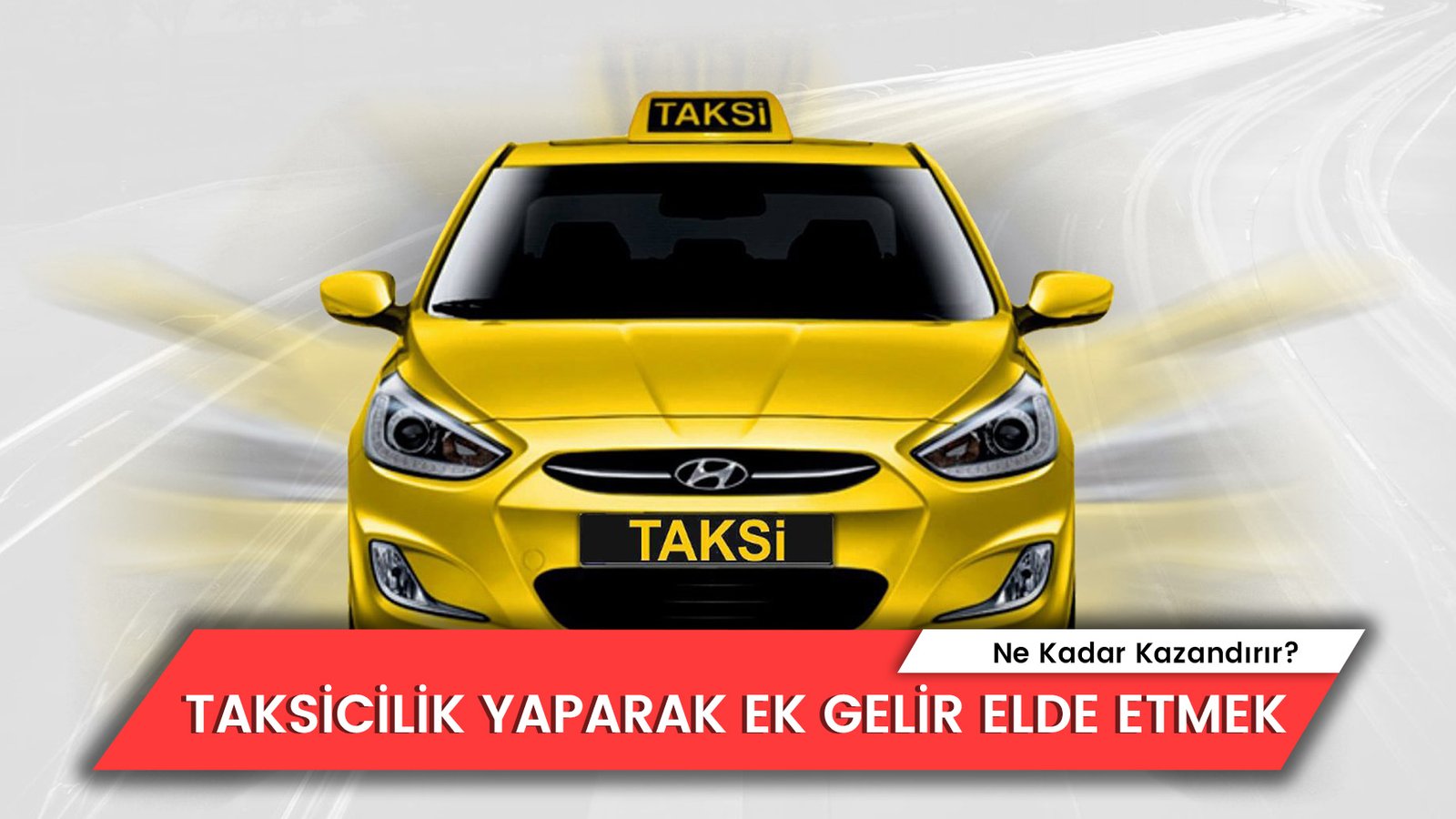 Taksicilik Yaparak Ek Gelir Elde Etmek