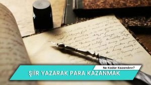 Şiir Yazarak Para Kazanmak